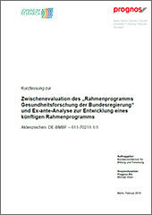 Kurzfassung Zwischenevaluation des „Rahmenprogramms Gesundheitsforschung der Bundesregierung“